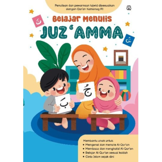 Panduan Anak Muslim: Belajar Menulis Juz Amma