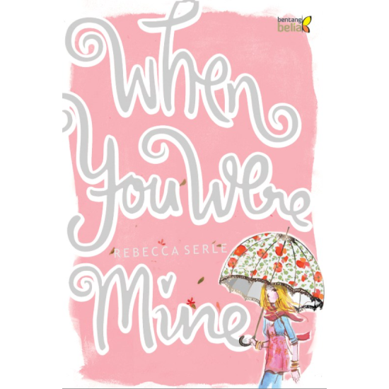 When You Were Mine When You Were Mine