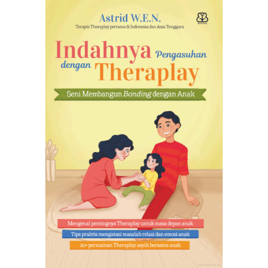 Indahnya Pengasuhan dengan Theraplay