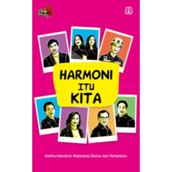 Harmoni Itu Kita Harmoni Itu Kita