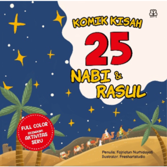 Komik Anak Islam: Komik Kisah 25 Nabi dan Rasul Komik Anak Islam: Komik Kisah 25 Nabi dan Rasul