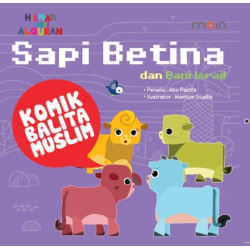 Hikmah Dari Al-Quran: Sapi Betina Dan Bani Israil (Boardbook)