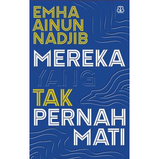 Mereka Yang Tak Pernah Mati