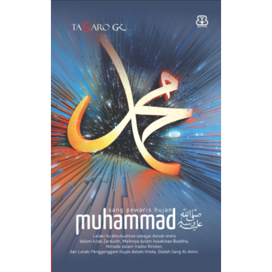 Muhammad: Sang Pewaris Hujan (Republish 1)