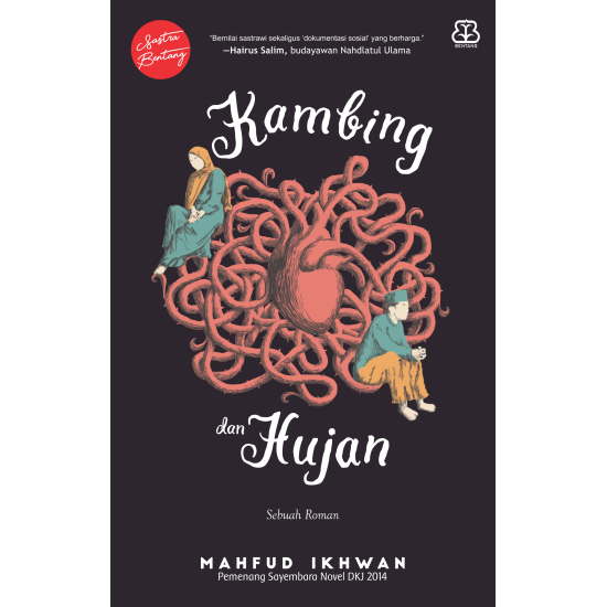 Kambing dan Hujan: Sebuah Roman Kambing dan Hujan: Sebuah Roman