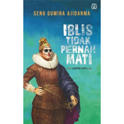 Iblis Tidak Pernah Mati