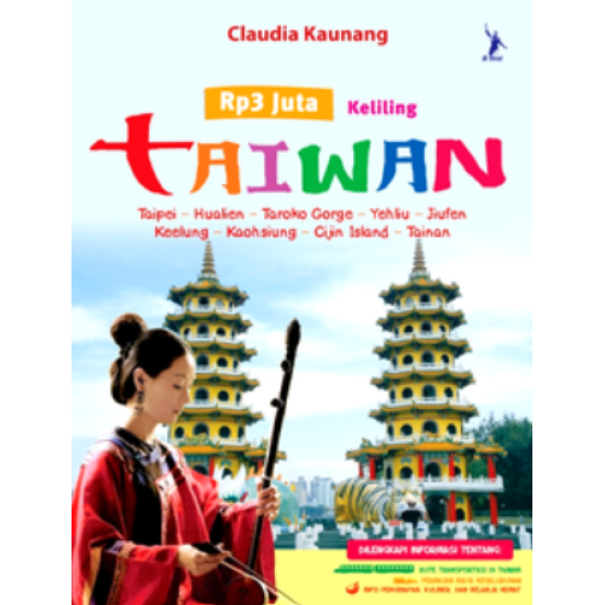 Rp 3 Juta Keliling Taiwan Rp 3 Juta Keliling Taiwan