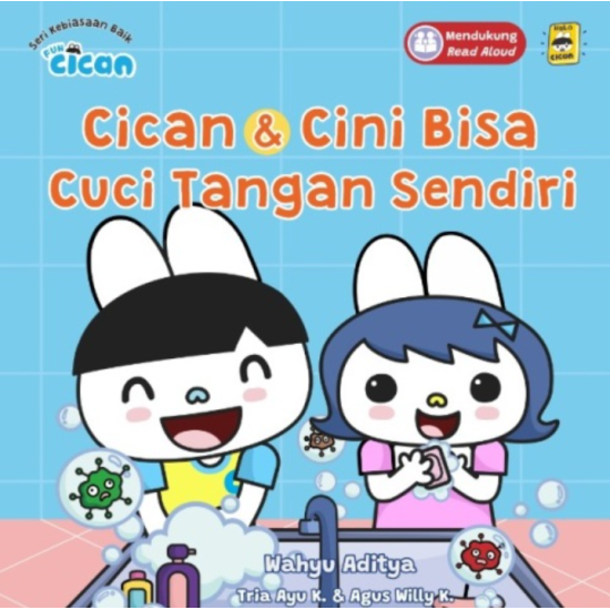 Seri Fun Cican: Cican&Cini Bisa Cuci Tangan Sendiri (Boardbook)-Republish