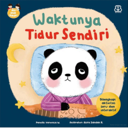 Seri Aku Anak Mandiri: Waktunya Tidur Sendiri (Boardbook)