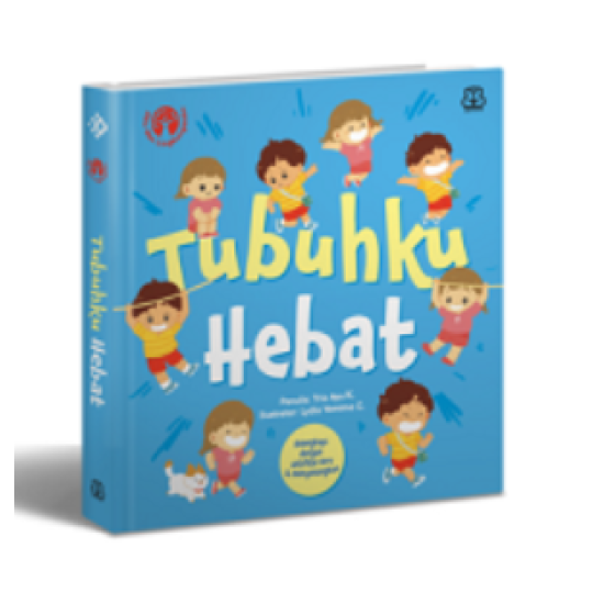 Seri Mengenal Diri Dan Lingkungan : Tubuhku Hebat (Boardbook)