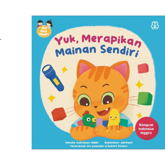 Seri Aku Anak Mandiri: Yuk, Merapikan Mainan Sendiri (Boardbook) Seri Aku Anak Mandiri: Yuk, Merapikan Mainan Sendiri (Boardbook)