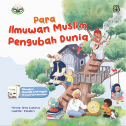 Seri Aku Cinta Islam: Para Ilmuwan Muslim Pengubah Dunia (Boardbook)