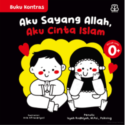 Buku Kontras: Aku Sayang Allah, Aku Cinta Islam