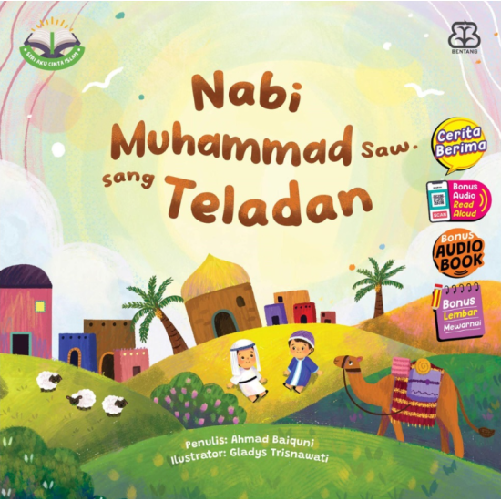 Seri Aku Cinta Islam: Nabi Muhammad SAW. Sang Teladan (Boardbook + Audio)