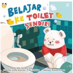 Seri Aku Anak Mandiri: Belajar Ke Toilet Sendiri (Boardbook)