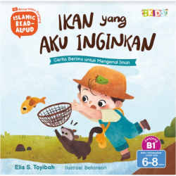 Islamic Read-Aloud: Ikan Yang Aku Inginkan