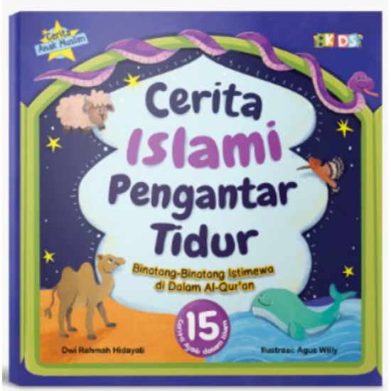 Cerita Islami Pengantar Tidur: Binatang-Binatang Istimewa Di Dalam Al-Quran