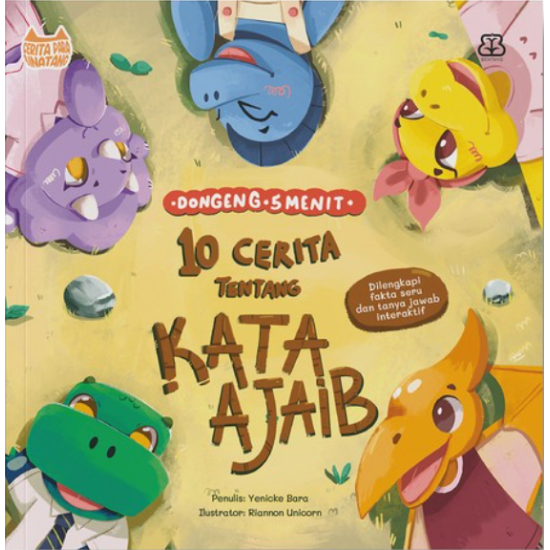 Dongeng 5 Menit: 10 Cerita Tentang Kata Ajaib