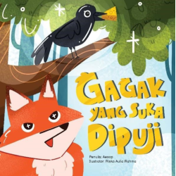 Dongeng Event: Gagak Yang Suka Dipuji