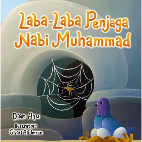 Dongeng Event Islami: Laba-Laba Penjaga Nabi Muhammad