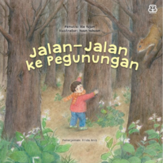 Dongeng Anak Dunia: Jalan-Jalan Ke Pegunungan