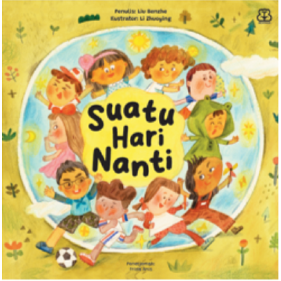 Dongeng Anak Dunia: Suatu Hari Nanti