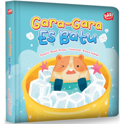 Gara-Gara Es Batu (Boardbook)
