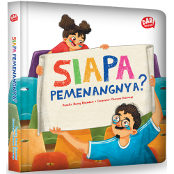 Siapa Pemenangnya? (Boardbook) Siapa Pemenangnya? (Boardbook)