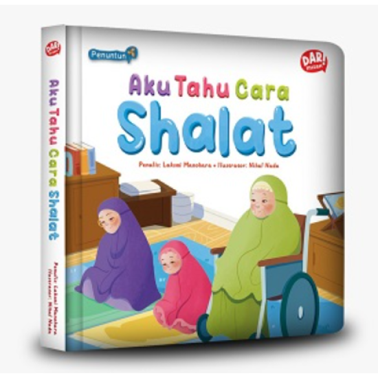 Aku Tahu Cara Shalat (Boardbook)