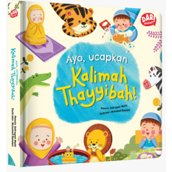 Ayo, Ucapkan Kalimah Thayyibah! (Republish 2025)