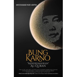 Bung Karno Menerjemahkan Al-Quran