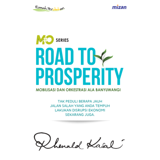 Road To Prosperity : Mobilisasi Dan Orkestrasi Ala Banyuwangi