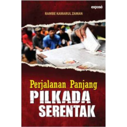 Perjalanan Panjang Pilkada Serentak