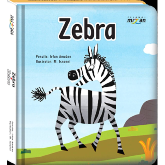 Seri 21 Century Skills: Zebra (Boardbook)