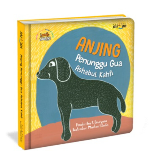 Cerbin Dalam Alquran: Anjing Penunggu Gua Ashabul Kahfi (Boardbook)