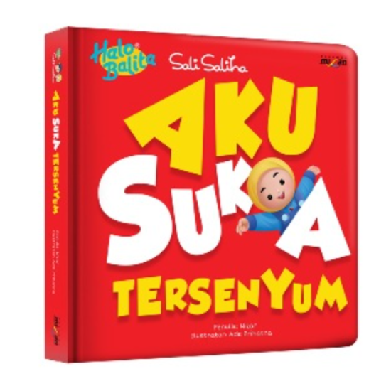 Halo Balita Sali Saliha: Aku Suka Tersenyum (Boardbook)