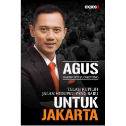 Telah Kupilih Jalan Hidupku Yang Baru Untuk Jakarta