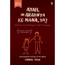 Ayah, Ini Arahnya ke Mana, ya? (Special Edition) : Anak Kecil Ini Kehilangan Jalan Pulangnya