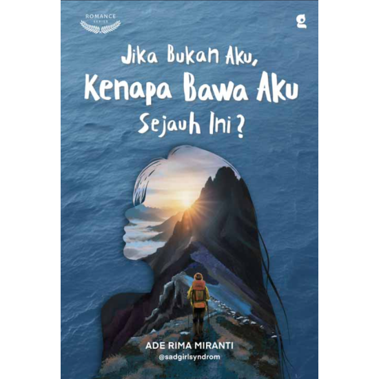 Jika Bukan Aku, Kenapa Bawa Aku Sejauh Ini? Jika Bukan Aku, Kenapa Bawa Aku Sejauh Ini?