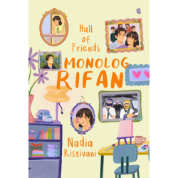 Hall of Friends: Monolog Rifan (Hard Cover) Hall of Friends: Monolog Rifan (Hard Cover)
