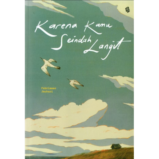 Karena Kamu Seindah Langit Karena Kamu Seindah Langit