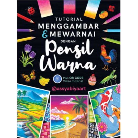 Tutorial Menggambar & Mewarnai dengan Pensil Warna