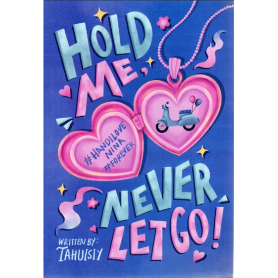 Hold Me, Never Let Go