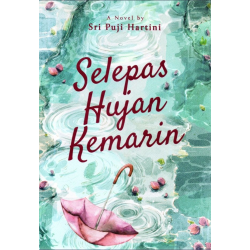 Selepas Hujan Kemarin Selepas Hujan Kemarin