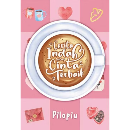 Cerita Indah Tentang Cinta Terbaik