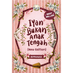 Iyan Bukan Anak Tengah (New Edition) Iyan Bukan Anak Tengah (New Edition)