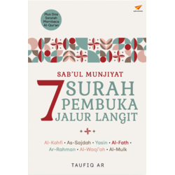 Sab’ul Munjiyat; 7 Surah Pembuka Jalur Langit
