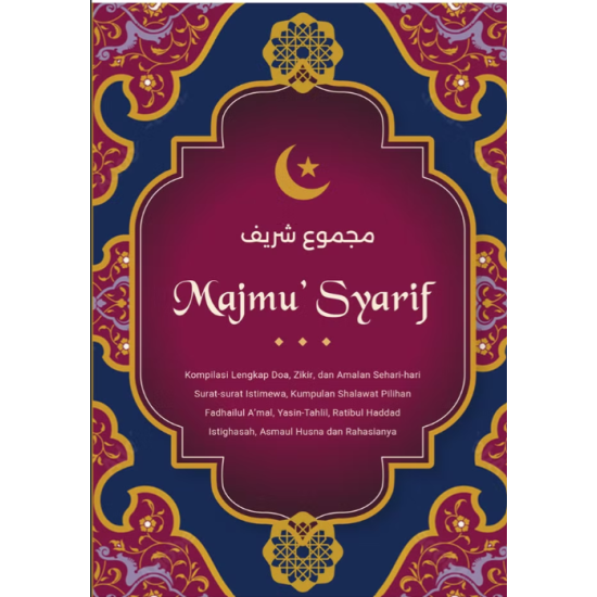 Majmu Syarif Kompilasi Lengkap Doa, Zikir, dan Amalan Sehari - hari