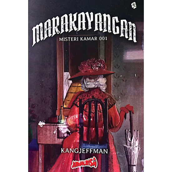 Marakayangan : Misteri Kamar 001 Marakayangan : Misteri Kamar 001