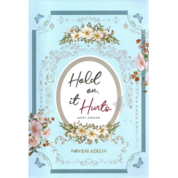 Hold on, it Hurts - Happy Version Hold on, it Hurts - Happy Version